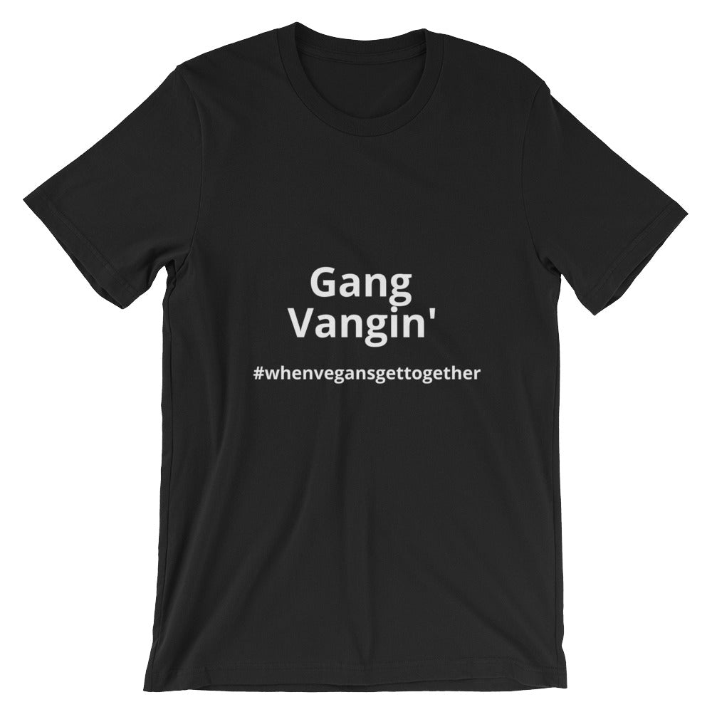 Gang Vangin' Short-Sleeve Unisex T-Shirt