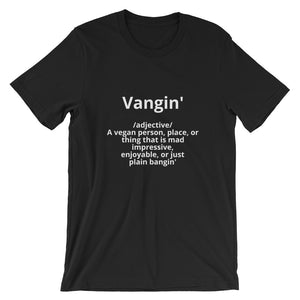 Vangin' Defined Short-Sleeve Unisex T-Shirt